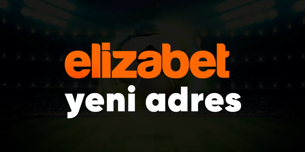 elizabet yeni adres